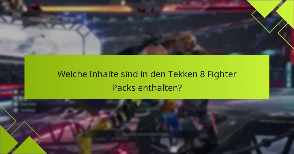 Wie lade ich die Tekken 8 Fighter Packs herunter?