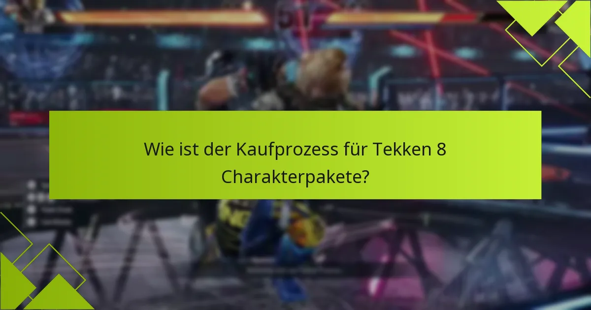 Wie vergleichen sich die Tekken 8 Charakterpakete mit anderen DLC-Angeboten?